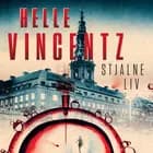 Stjålne liv af Helle Vincentz