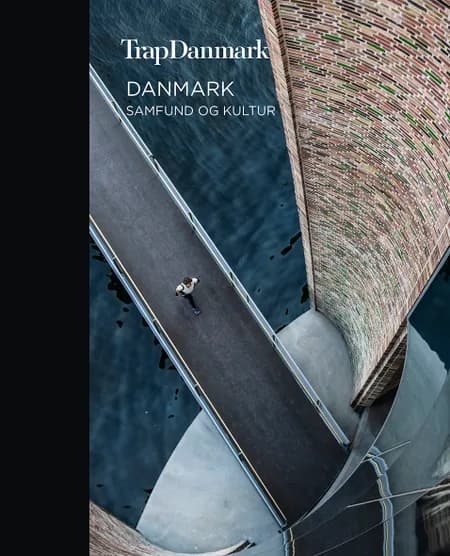 Danmark – samfund og kultur af Trap Danmark