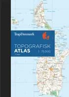 Topografisk Atlas Danmark - Trap Danmark A/S 2017
