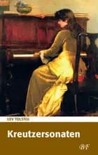 Kreutzersonaten af Lev Tolstoj
