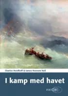 I kamp med havet af Charles Nordhoff og James Norman Hall