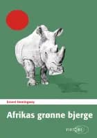 Afrikas grønne bjerge af Ernest Hemingway
