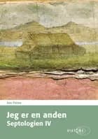 Jeg er en anden – Septologien IV af Jon Fosse