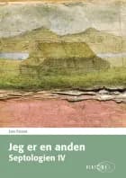 Jeg er en anden – Septologien IV af Jon Fosse