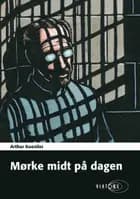 Mørke midt på dagen af Arthur Koestler