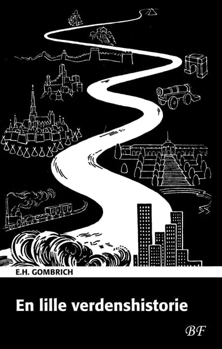 En lille verdenshistorie af Ernst H. Gombrich