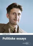 Politiske essays af George Orwell