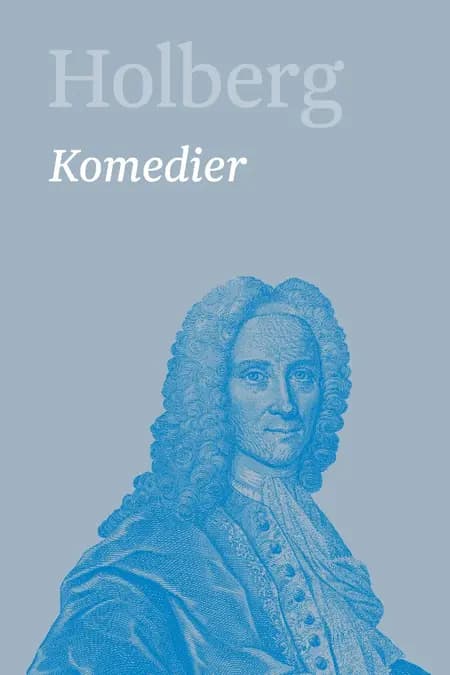 Komedier 5 af Ludvig Holberg