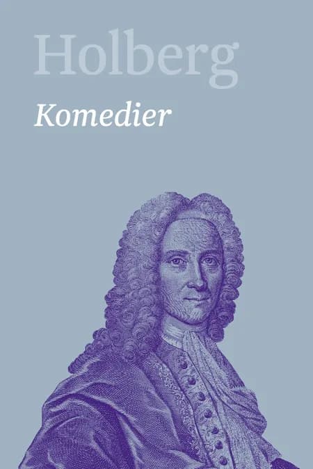 Komedier 7 af Ludvig Holberg