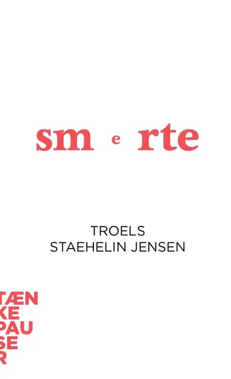 Smerte af Troels Staehelin Jensen