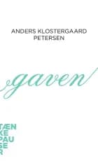 Gaven af Anders Klostergaard Petersen