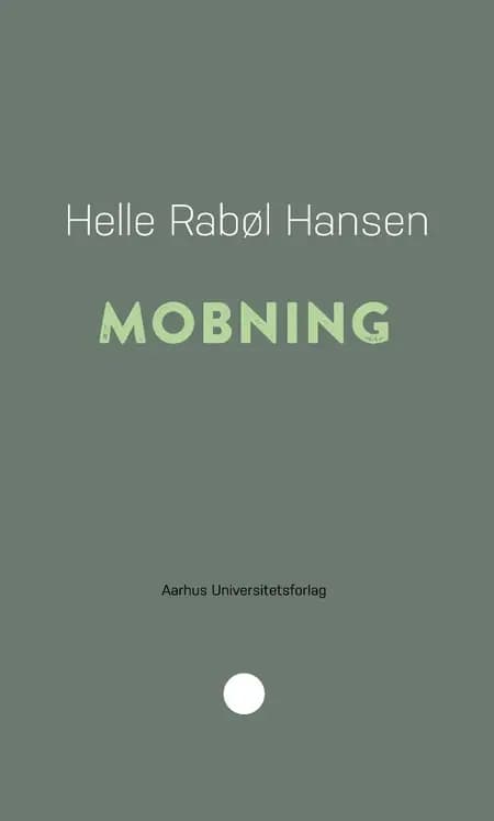 Mobning af Helle Rabøl Hansen