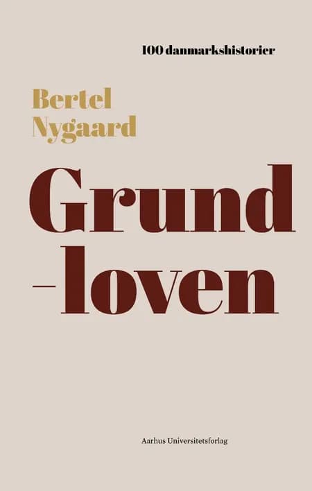 Grundloven af Bertel Nygaard