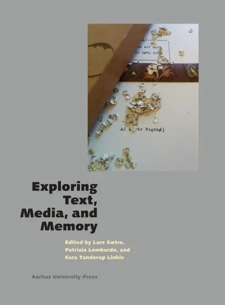 Exploring Text, Media, and Memory af undefined