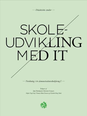 Skoleudvikling med IT af Jeppe Bundsgaard