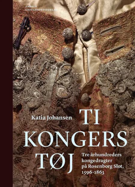 Ti kongers tøj af Katia Johansen