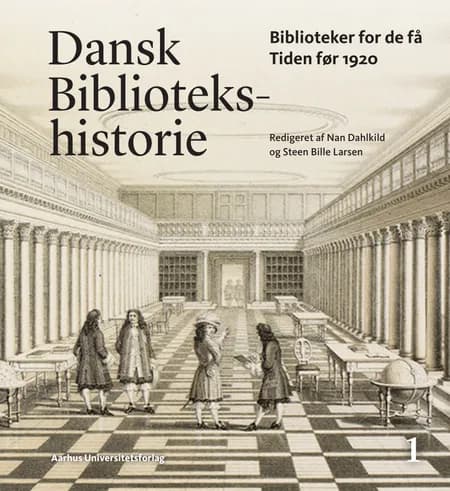 Dansk Bibliotekshistorie 1-2 