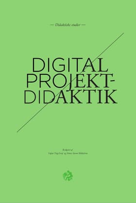 Digital projektdidaktik af Stefan Ting Graf