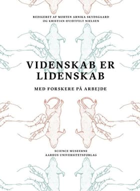 Videnskab er lidenskab af Kristian Hvidtfelt Nielsen