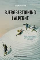 Bjergbestigning i Alperne af Anders Paulsen