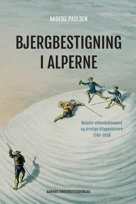 Bjergbestigning i Alperne af Anders Paulsen