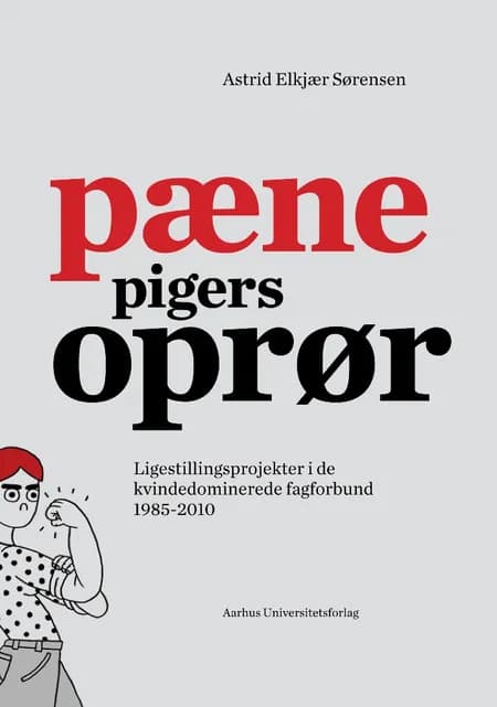 Pæne pigers oprør af Astrid Elkjær Sørensen