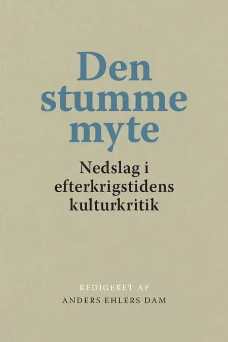Den stumme myte af Anders Ehlers Dam