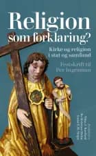 Religion som forklaring? af n a