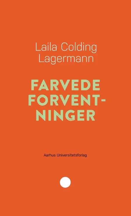 Farvede forventninger af Laila Colding Lagermann