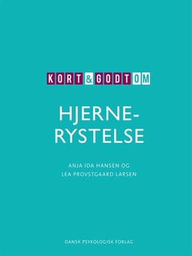 Kort & godt om HJERNERYSTELSE af Anja Ida Hansen