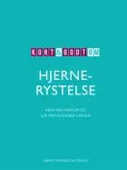 Kort & godt om HJERNERYSTELSE