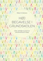 Høj begavelse i grundskolen af Rikke Christensen