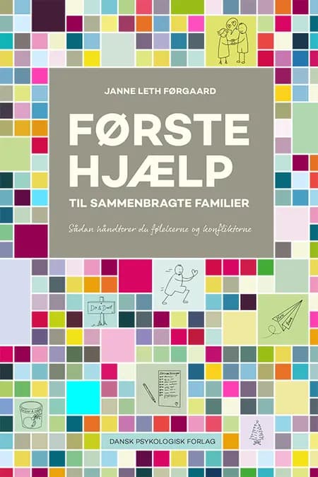 Førstehjælp til sammenbragte familier af Janne Leth Førgaard