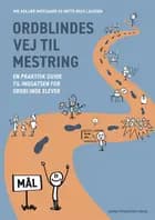 Ordblindes vej til mestring af Mie Askjær Midtgaard og Mette Bach Laursen
