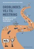 Ordblindes vej til mestring