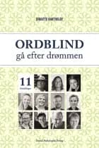 Ordblind – gå efter drømmen