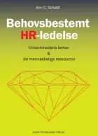 Behovsbestemt HR-ledelse af Ann C. Schødt