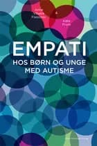 Empati hos børn og unge med autisme af Anne Vibeke Fleischer og Käte From