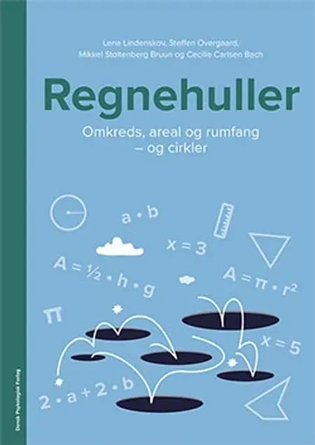 Regnehuller - Omkreds, areal og rumfang - og cirkler af Lena Lindenskov