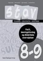 STAV 8-9 - Facit, løsningsforslag og didaktiske overvejelser