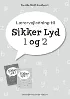 Lærervejledning til Sikker Lyd 1 og 2 af Pernille Sloth Lindhardt