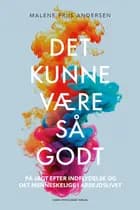 Det kunne være så godt af Malene Friis Andersen
