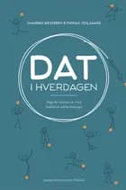 DAT i hverdagen af Shahram Wessberg og Thomas Teglgaard
