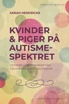 Kvinder & piger på autismespektret af Sarah Hendrickx