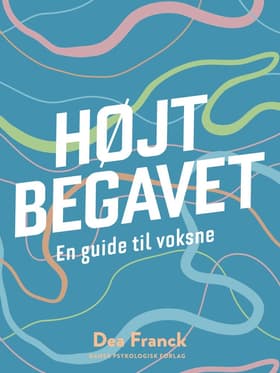 HØJTBEGAVET af Dea Franck