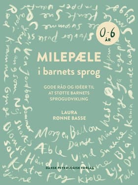 Milepæle i barnets sprog af Laura Rønne Basse