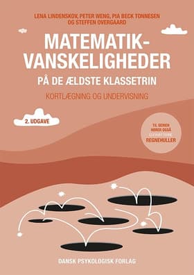 Matematikvanskeligheder på de ældste klassetrin af Lena Lindenskov