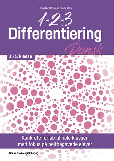 1-2-3 Differentiering - Dansk 1.-3. klasse af Rikke Mølbak