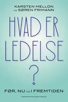 Hvad er ledelse? af Karsten Mellon og Søren Frimann