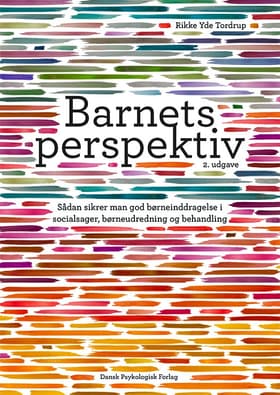 Barnets perspektiv af Rikke Yde Tordrup